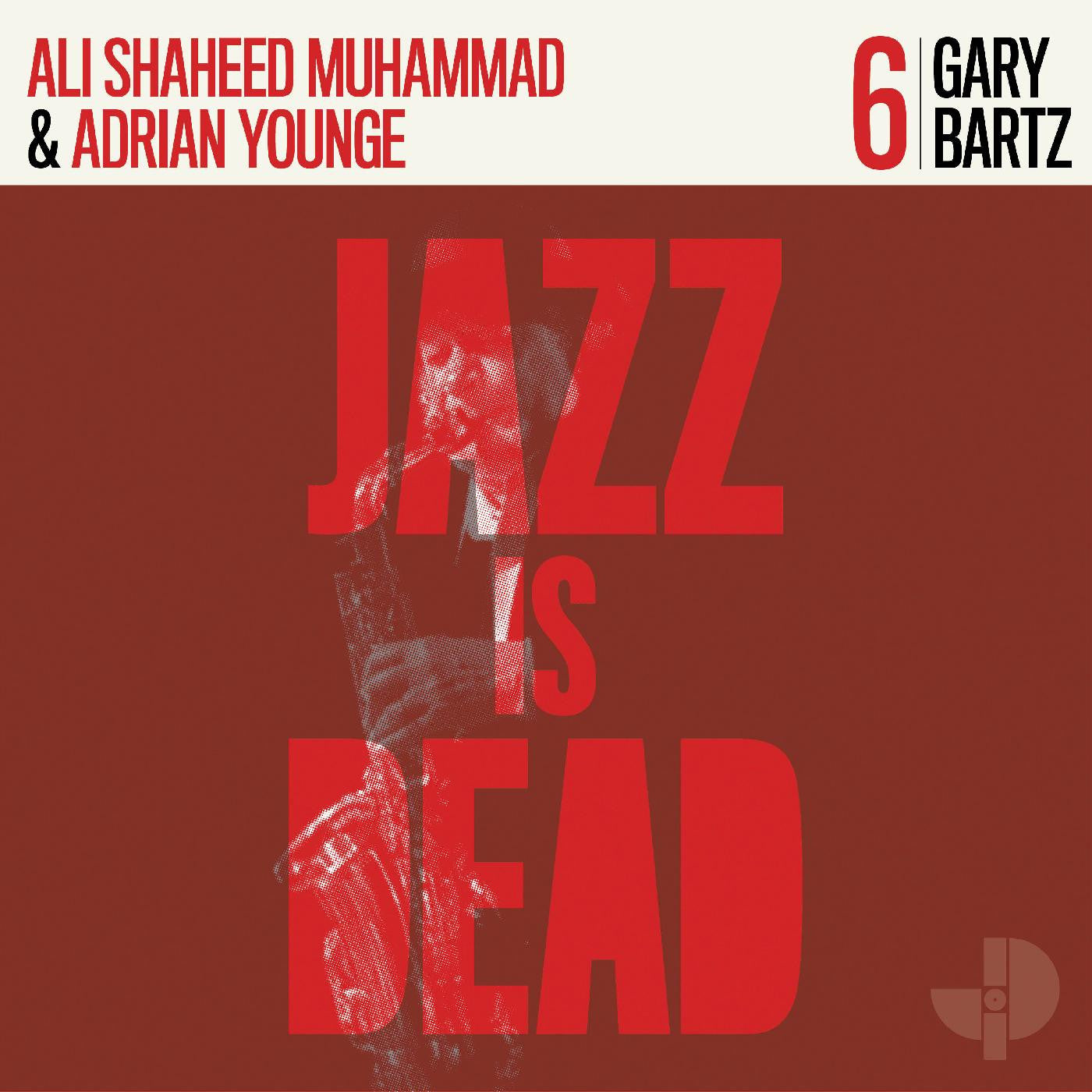 Various Artists - Jazz is Dead 6: Gary Bartz ( VINYL )