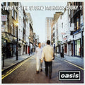 Oasis - (Whats the Story) Morning Glory? ( VINYL )