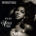 Natalie Cole - Unforgettable...With Love ( VINYL )