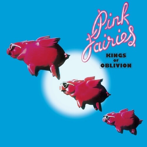 Pink Fairies - Kings of Oblivion ( VINYL )