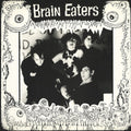 Brain Eaters - Brain Eaters ( VINYL )
