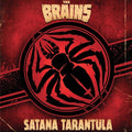 The Brains -  Satana Tarantula ( VINYL )
