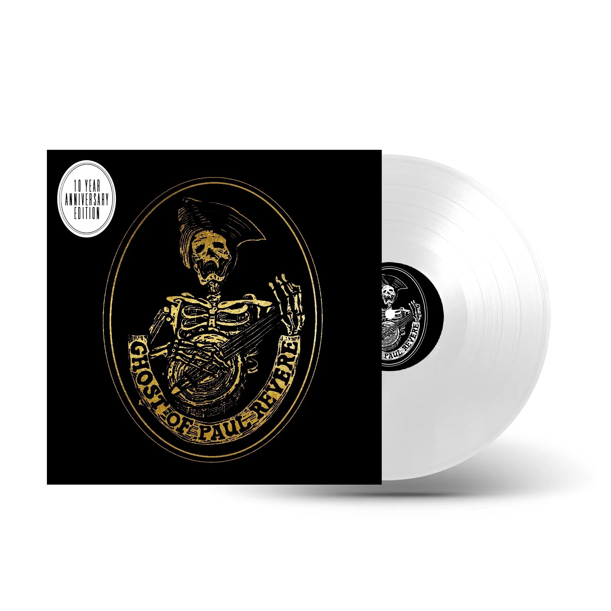Ghost of Paul Revere - Believe (10th Anniversary) - Indie LP