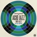 Various Artists - Eddie Piller & Dean Rudland Present: Acid Jazz (Not Jazz) We've Got a Funky Beat ( VINYL )