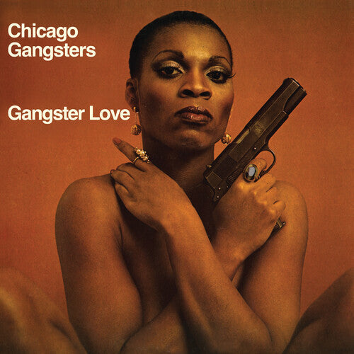 Chicago Gangsters - Gangster Love ( VINYL )