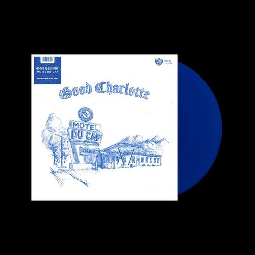 Good Charlotte - Motel Du Cap ( VINYL )