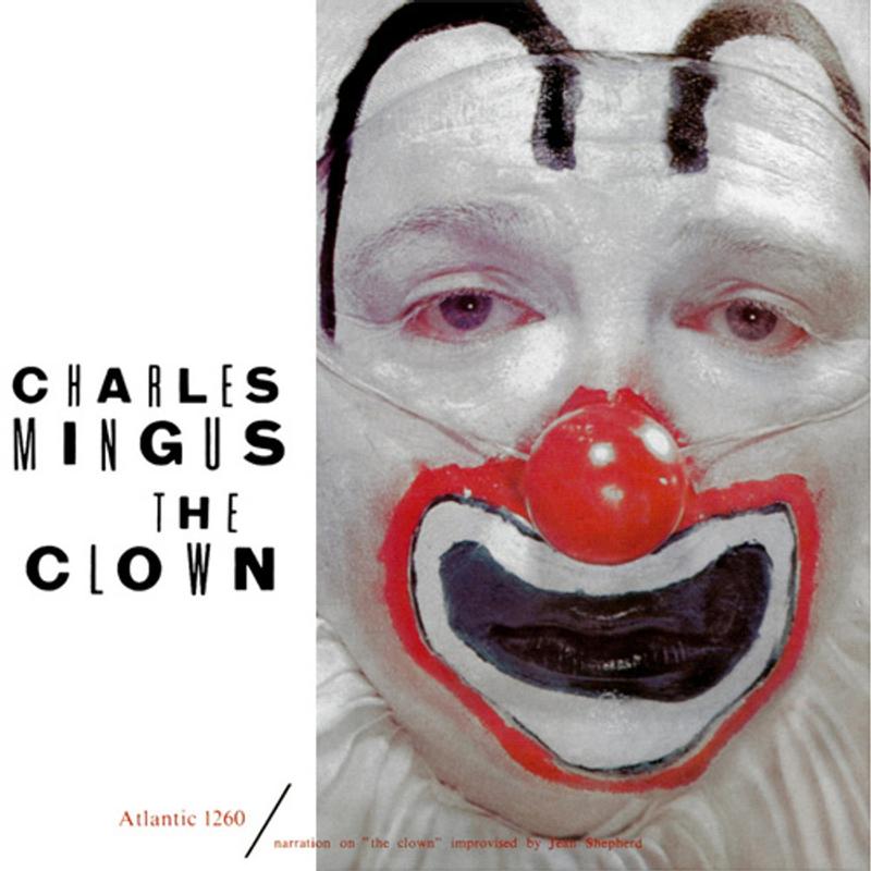 Charles Mingus - The Clown - Analogue Productions 45rpm LP
