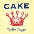 Cake - Fashion Nugget ( VINYL )