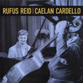 Rufus Reid, Caelan Cardello - Rufus Reid Presents Caelan Cardello ( VINYL )
