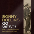 Sonny Rollins - Go West! The Contemporary Records - 3x LP Box Set
