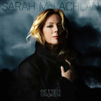 Sarah McLachlan - Better Broken ( VINYL )