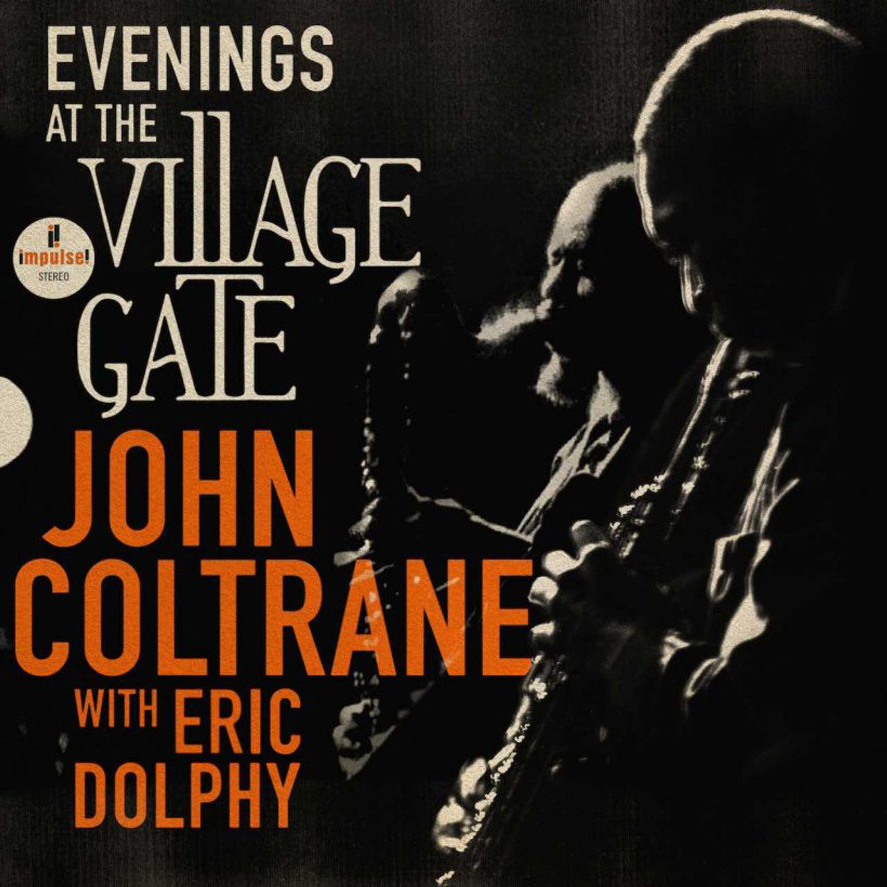 John Coltrane - Evenings at the Village Gate: John Coltrane with Eric Dolphy ( VINYL )