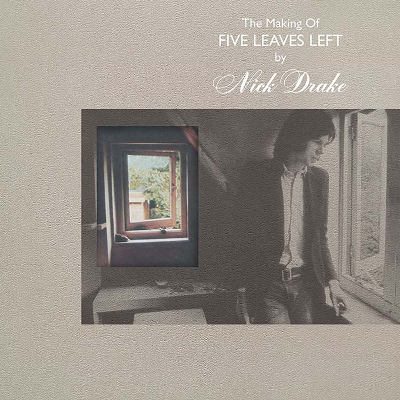 Nick Drake - The Making of Five Leaves Left ( VINYL ) Box Set