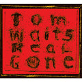 Tom Waits - Real Gone ( VINYL )