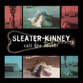 Sleater-Kinney - Call the Doctor ( VINYL )
